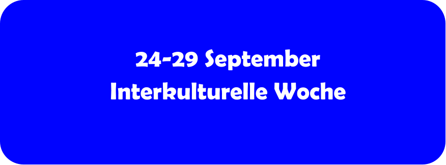 24-29 September Interkulturelle Woche